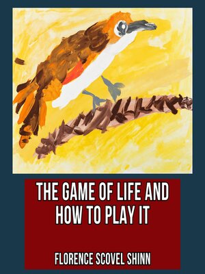 cover image of The Game of Life and How to Play it